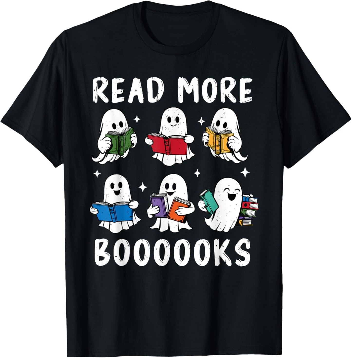 Read More Boooooks Funny Ghosts Reading Books Librarian T-Shirt - T-Shirt | Black