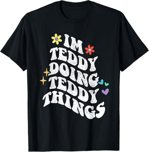 Retro Groovy Im Teddy Doing Teddy Things Funny Mother's Day T-Shirt - T-Shirt | Black