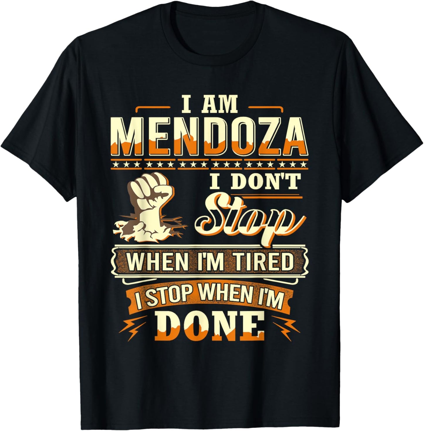 I am Mendoza Shirt Personalized Mendoza Last Name T-Shirt - T-Shirt | Black