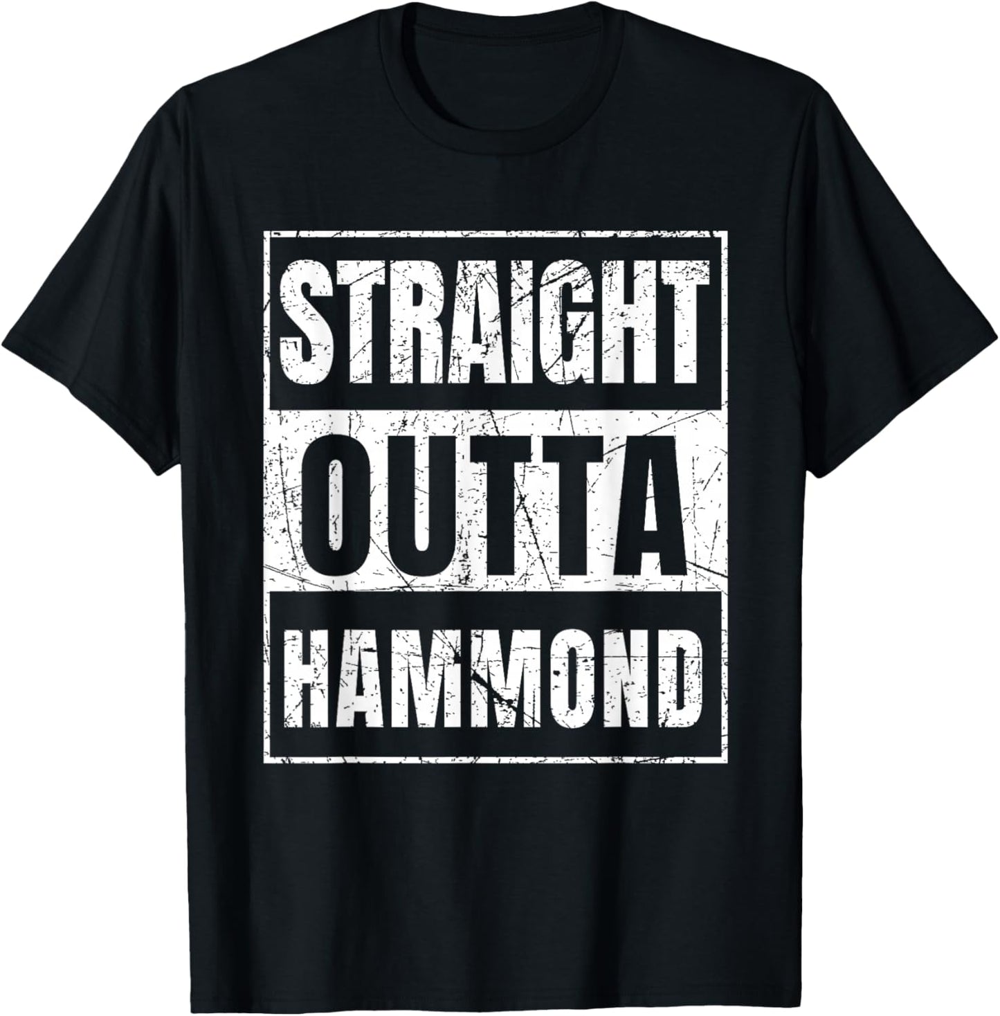 Straight Outta Hammond Indiana T-Shirt - T-Shirt | Black