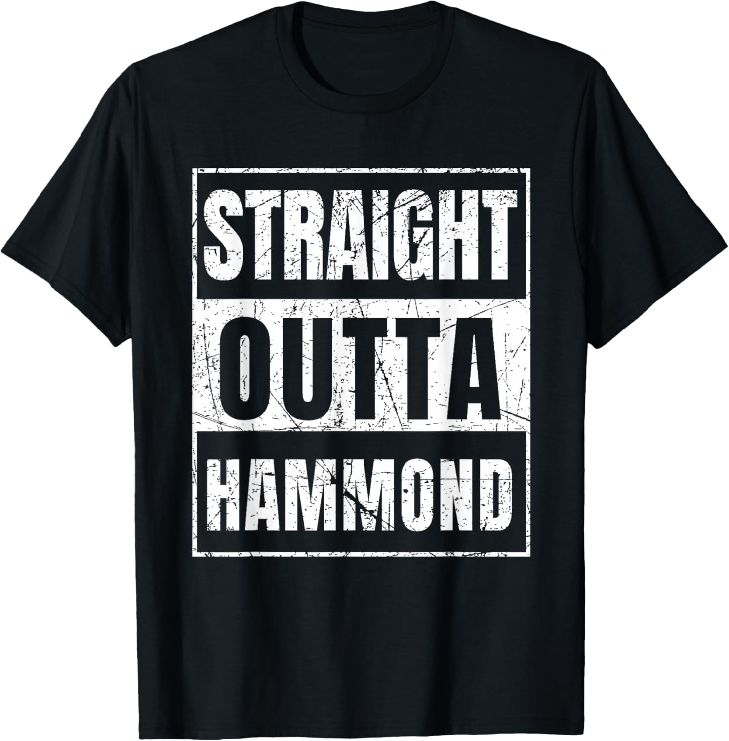 Straight Outta Hammond Indiana T-Shirt - T-Shirt | Black