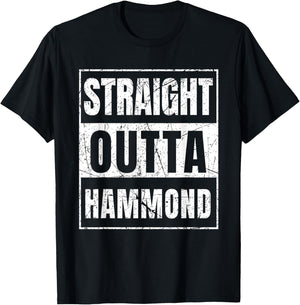 Straight Outta Hammond Indiana T-Shirt - T-Shirt | Black