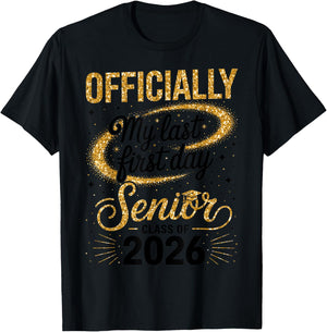 Senior Class of 2026 Back to School Last First Day of School T-Shirt - T-Shirt | Black