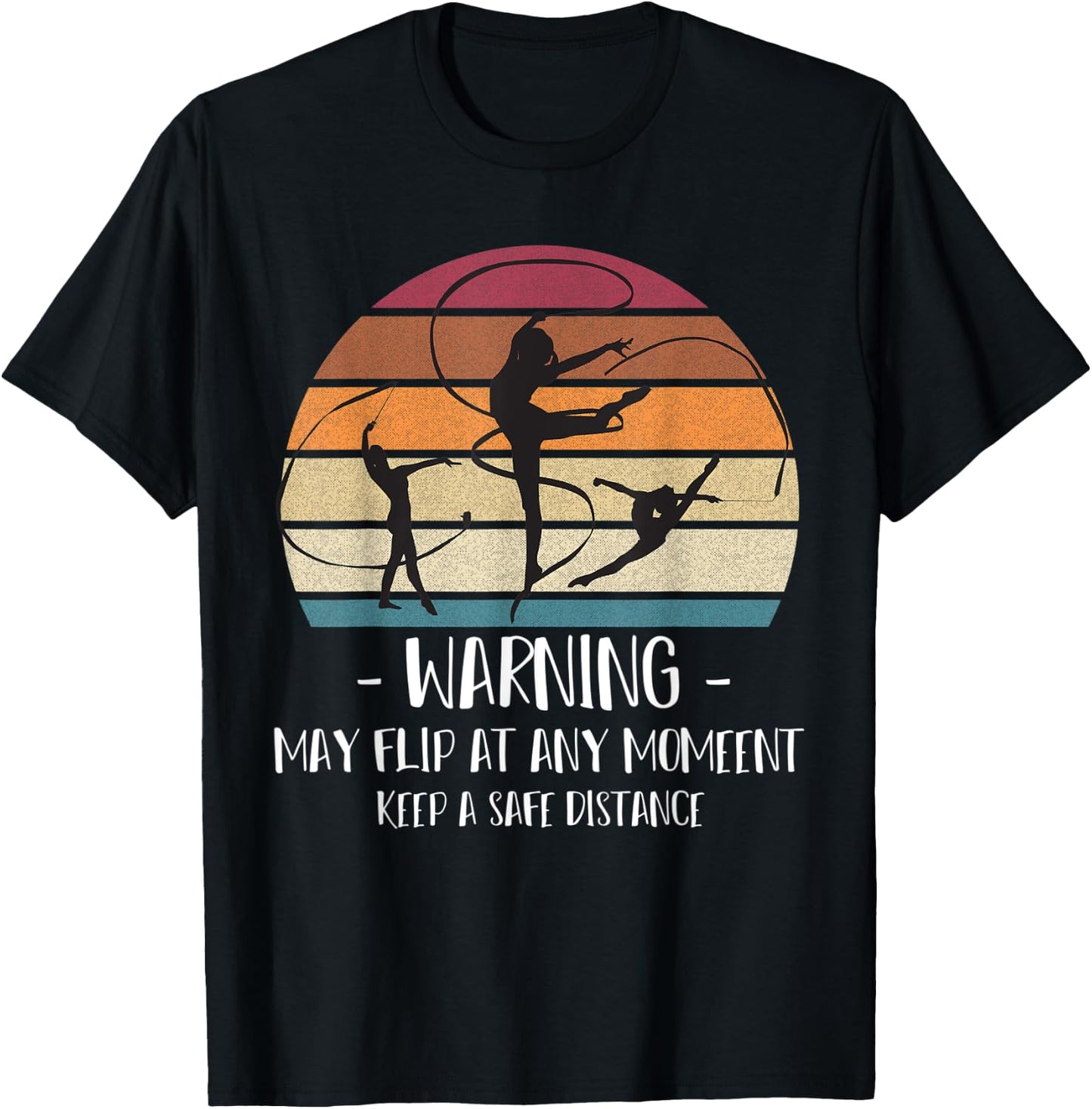 Warning may flip at any moment Gymnast caution T-Shirt - T-Shirt | Black