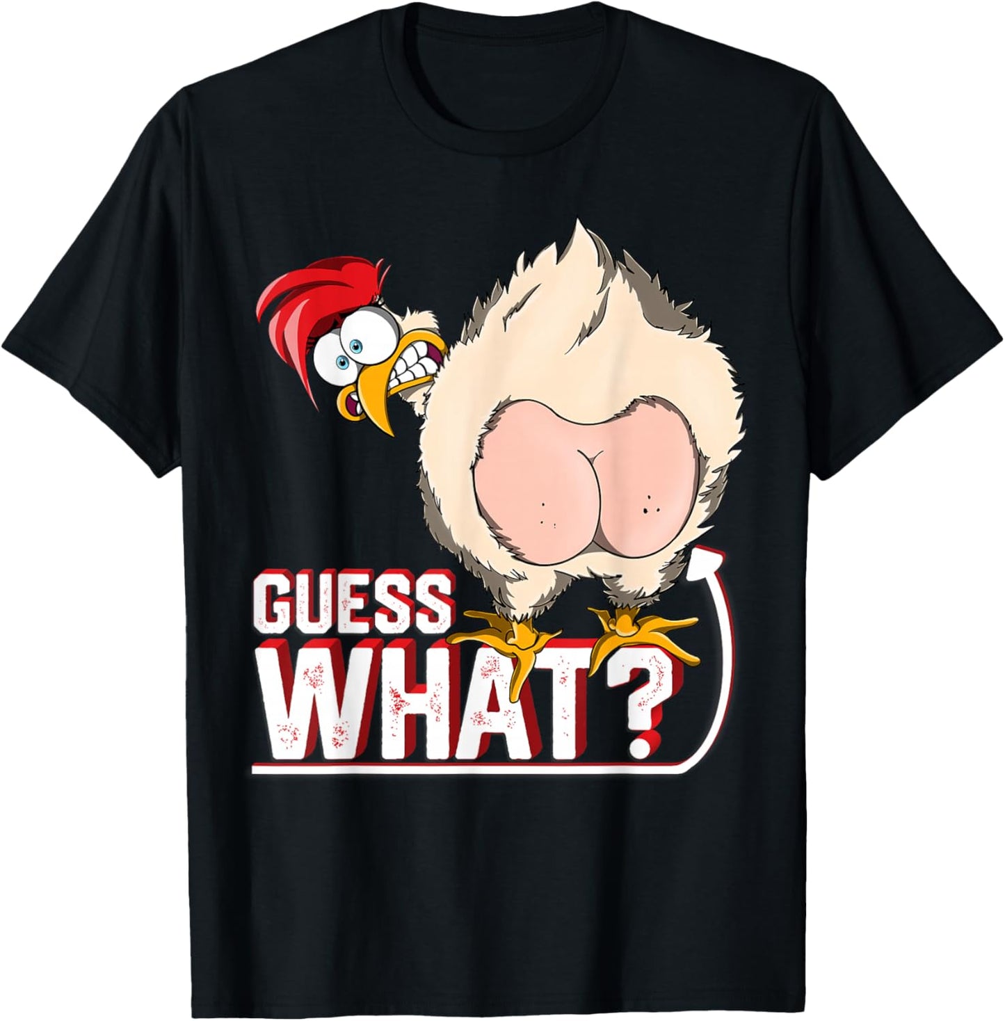 Guess What? Chicken Butt - Chicken Lover Farm T-Shirt - T-Shirt | Black