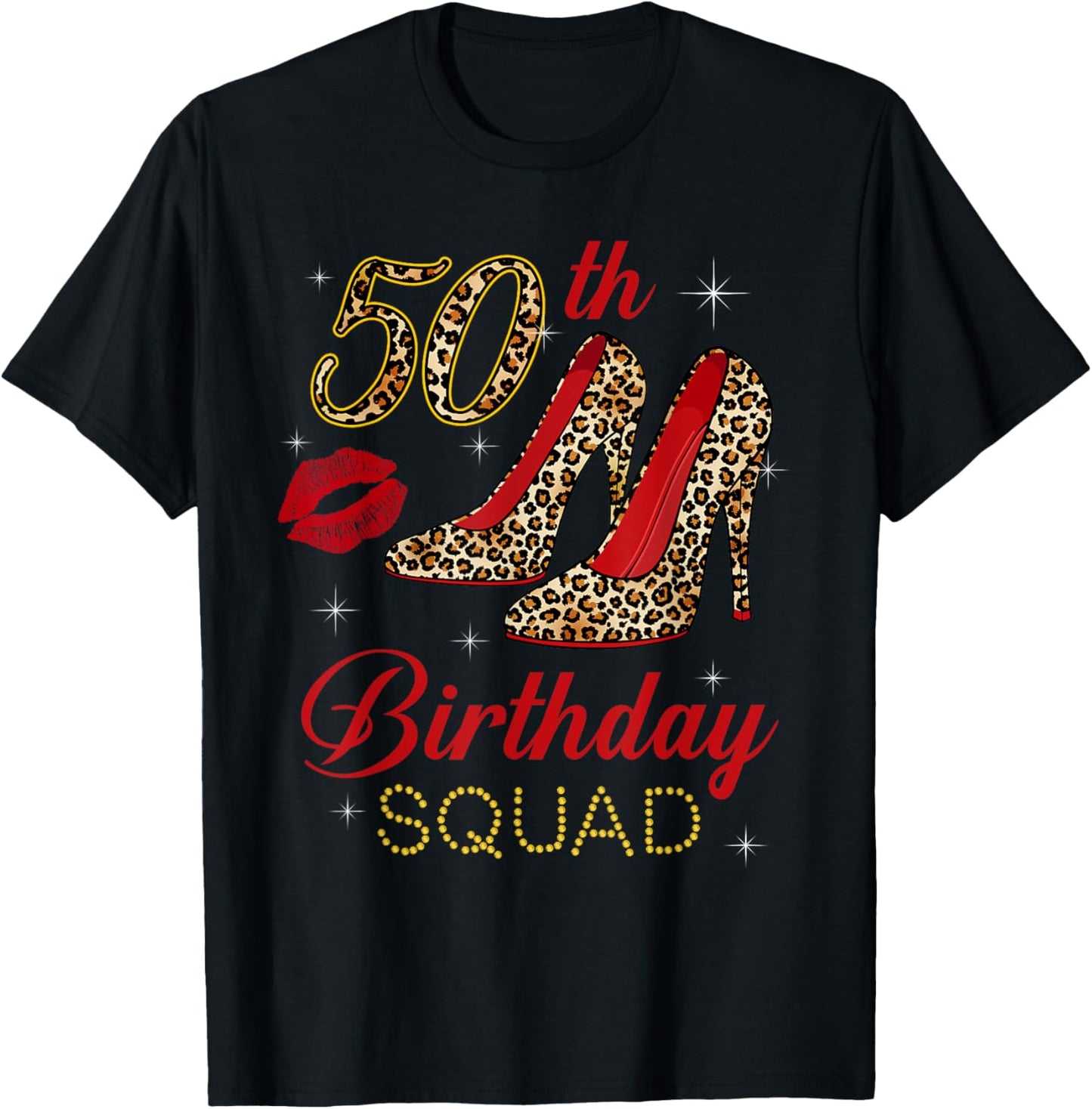 Women's 50th Birthday Squad Stepping Into 50 Leopard Shoes T-Shirt - T-Shirt | Black