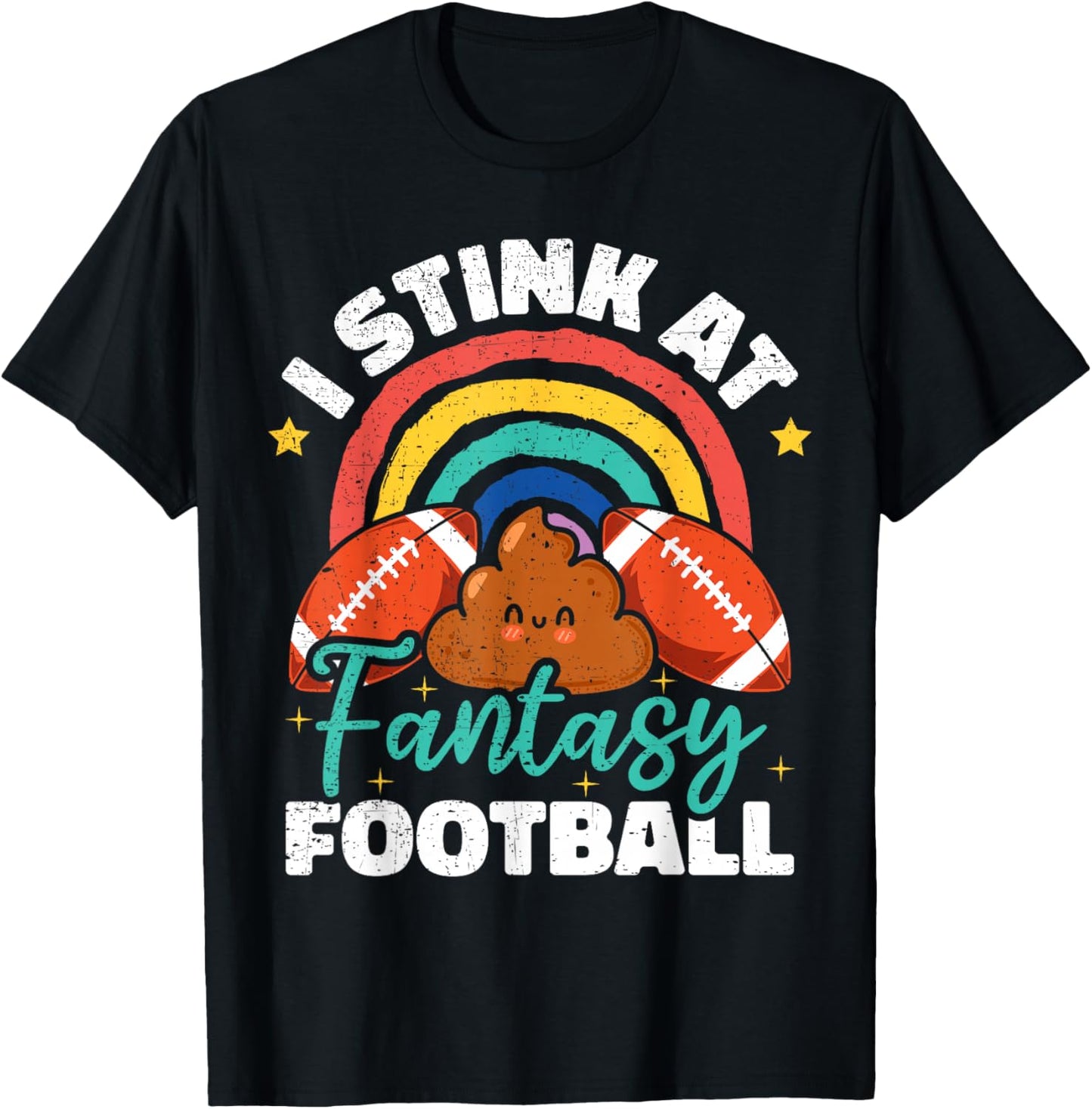 Funny I Stink At Fantasy Football T-Shirt - T-Shirt | Black