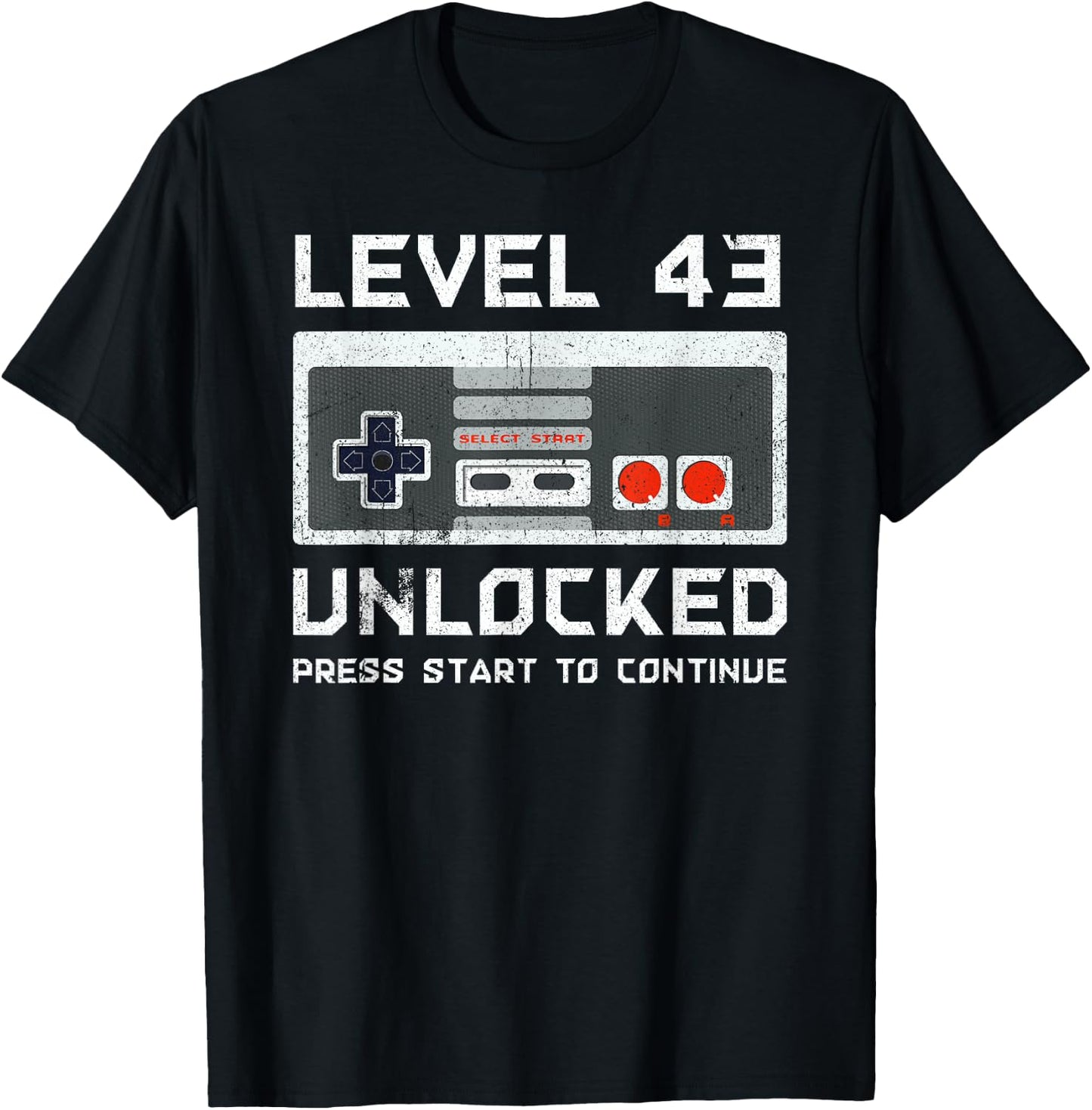 43 Year Old Forty-Three Birthday Gift Level 43 Unlocked Game T-Shirt - T-Shirt | Black