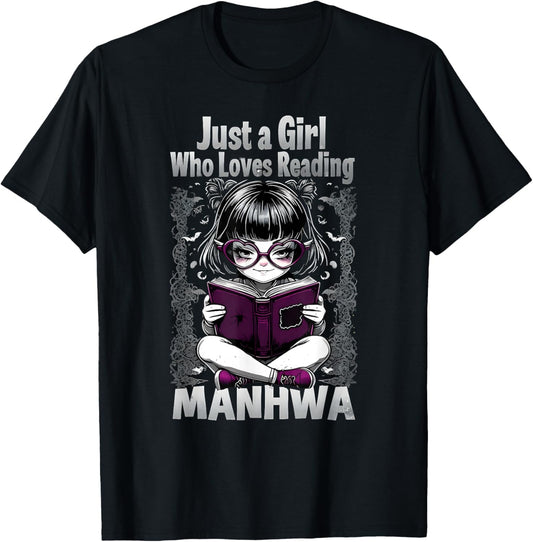 Just a Girl Who Loves Reading Manhwa T-Shirt - T-Shirt | Black