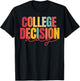 Retro College Decision Day College Reveal Party Acceptance T-Shirt - T-Shirt | Black