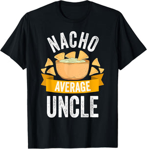 Nacho Average Uncle Shirt Matching Family Cinco De Mayo T-Shirt - T-Shirt | Black