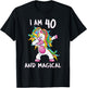 I Am 40 & Magical Unicorn Birthday Fourty Years Old Shirt T-Shirt - T-Shirt | Black
