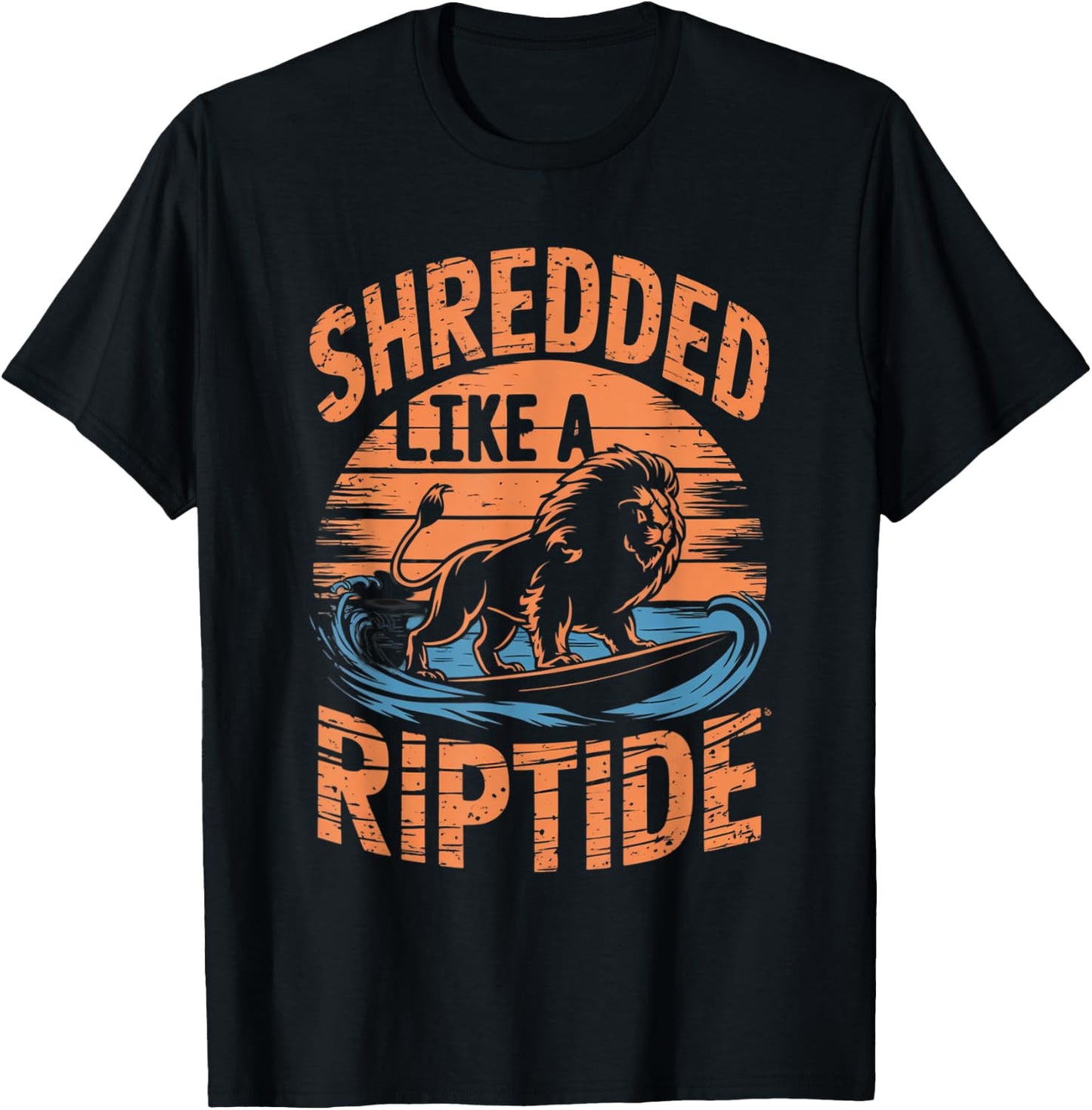 Retro Gym Bro SHREDDED LIKE A RIPTIDE Beach Sea Surfer Lion T-Shirt - T-Shirt | Black