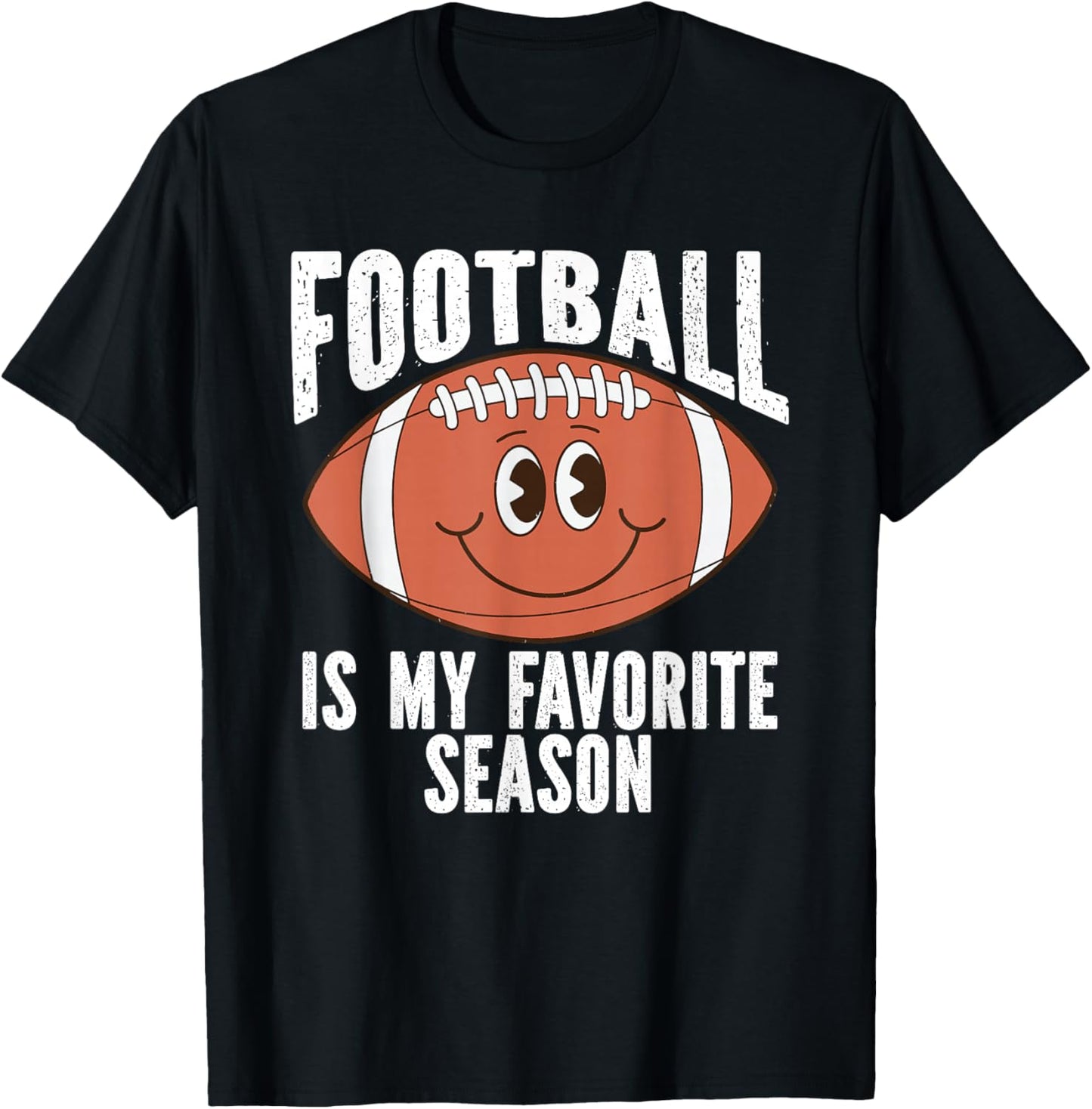 Football Is My Favorite Season For Football Fans T-Shirt - T-Shirt | Black