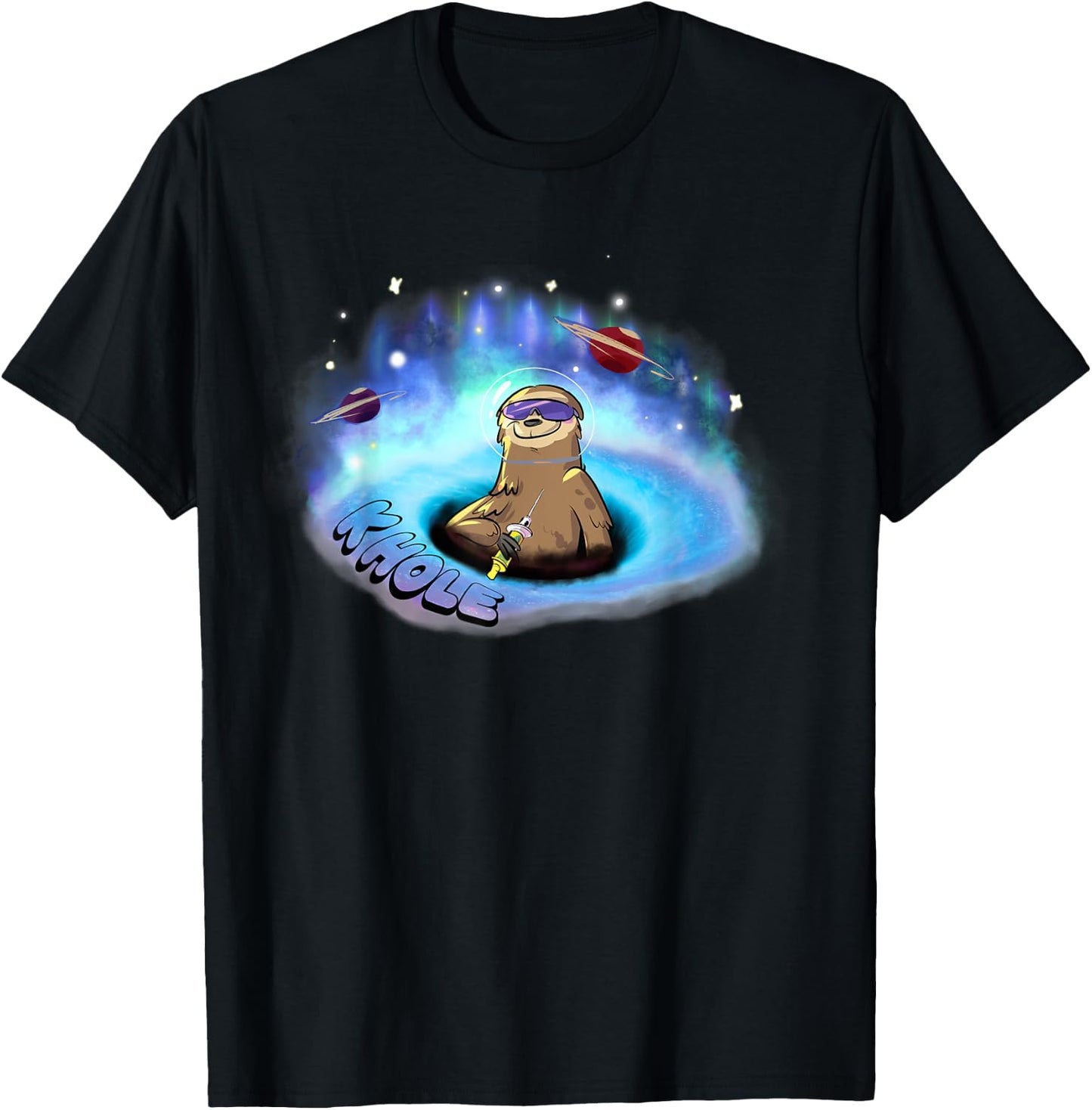 Fun Ketamine space sloth in the k hole black hole anesthesia T-Shirt - T-Shirt | Black