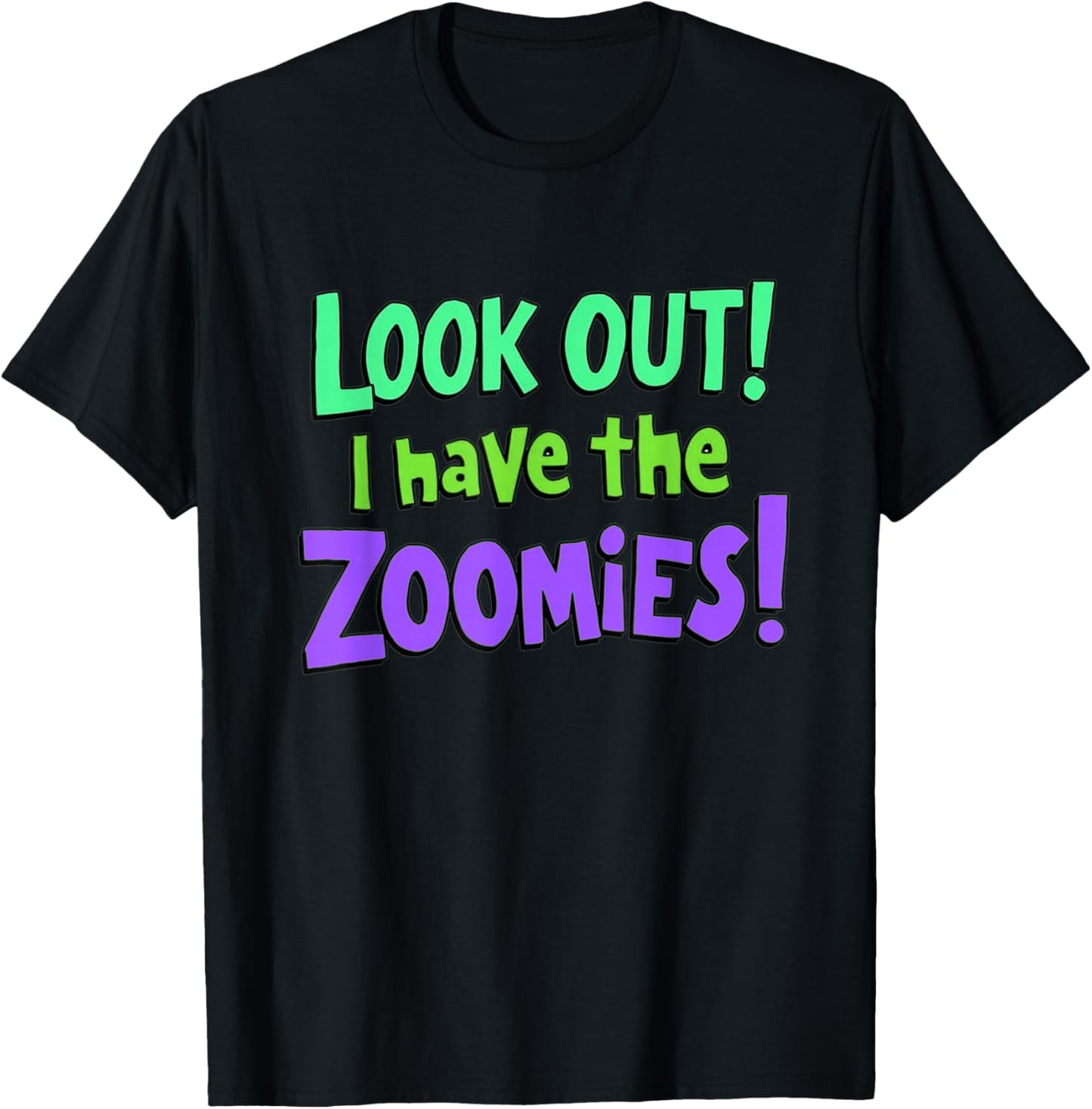 Have The Zoomies Running Hyper Active Runner Jogger Funny T-Shirt - T-Shirt | Black