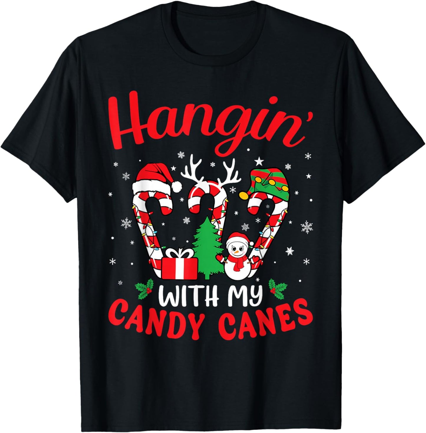 Hangin With My Candy Canes Funny Christmas Holiday Men Women T-Shirt - T-Shirt | Black