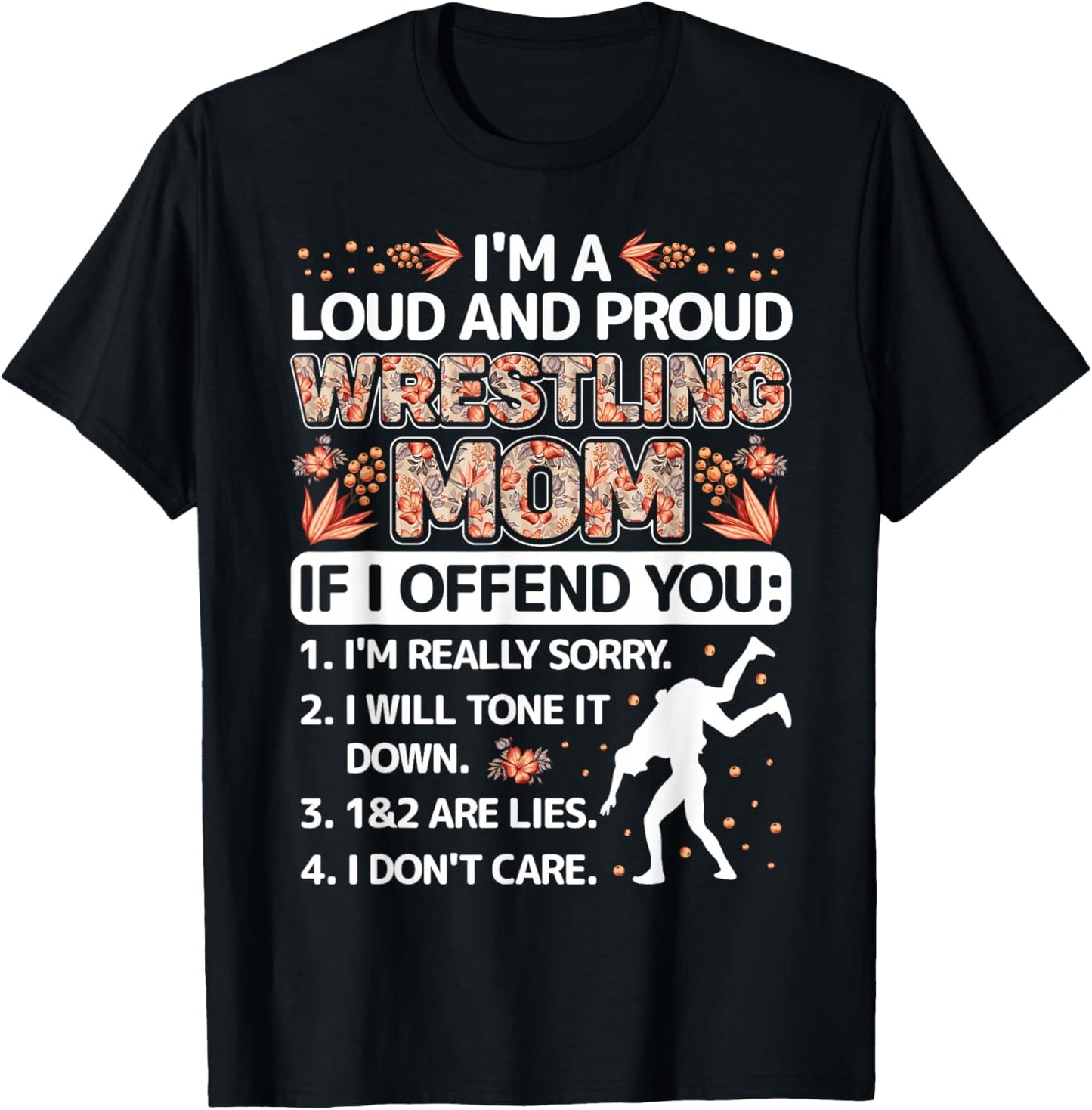 I'm Loud And Proud Wrestling Mom mothers day gifts floral T-Shirt - T-Shirt | Black