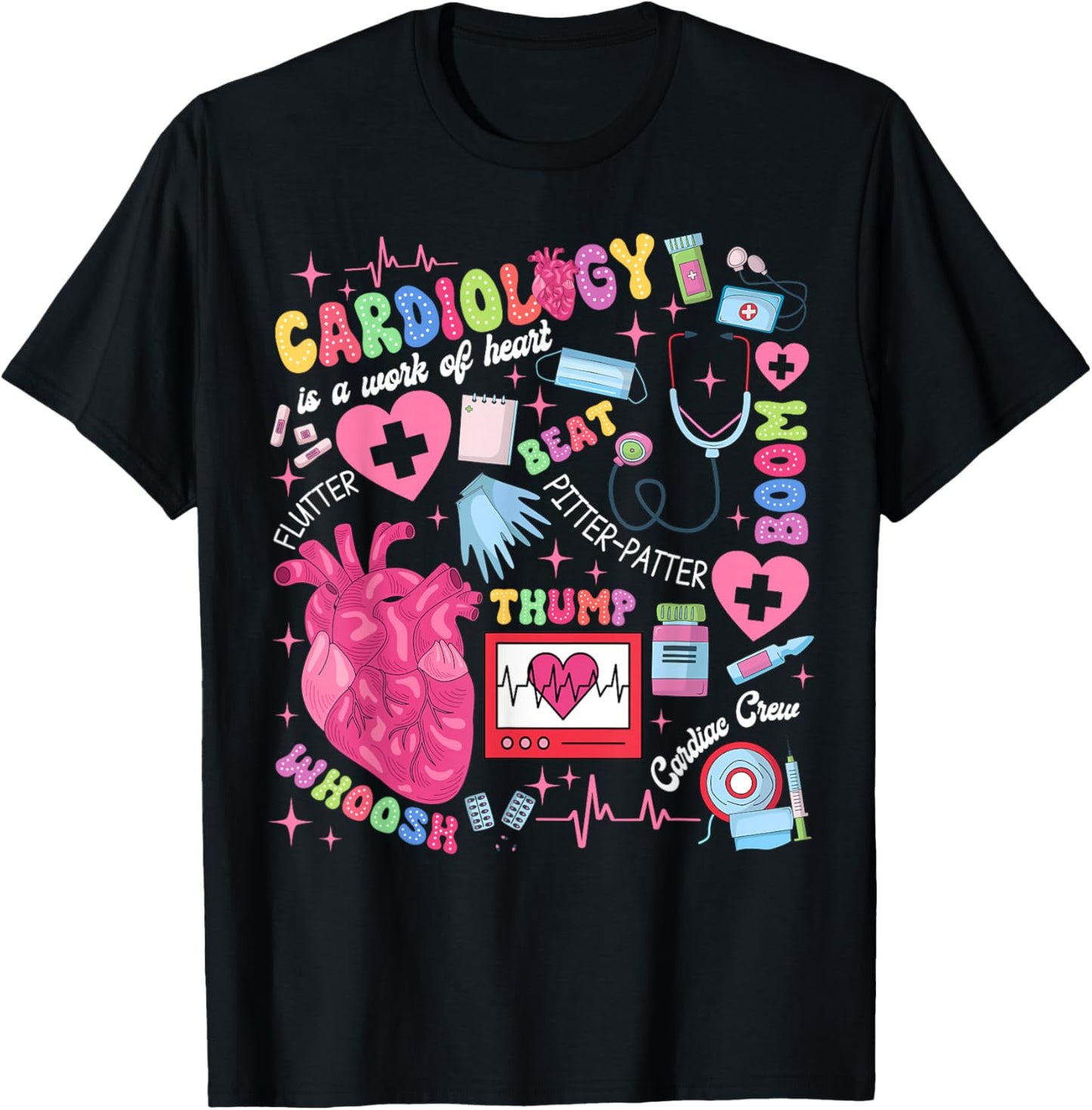 Cardiologist CVICU Cardiac Nurse Cardiology Is Work Of Heart T-Shirt - T-Shirt | Black