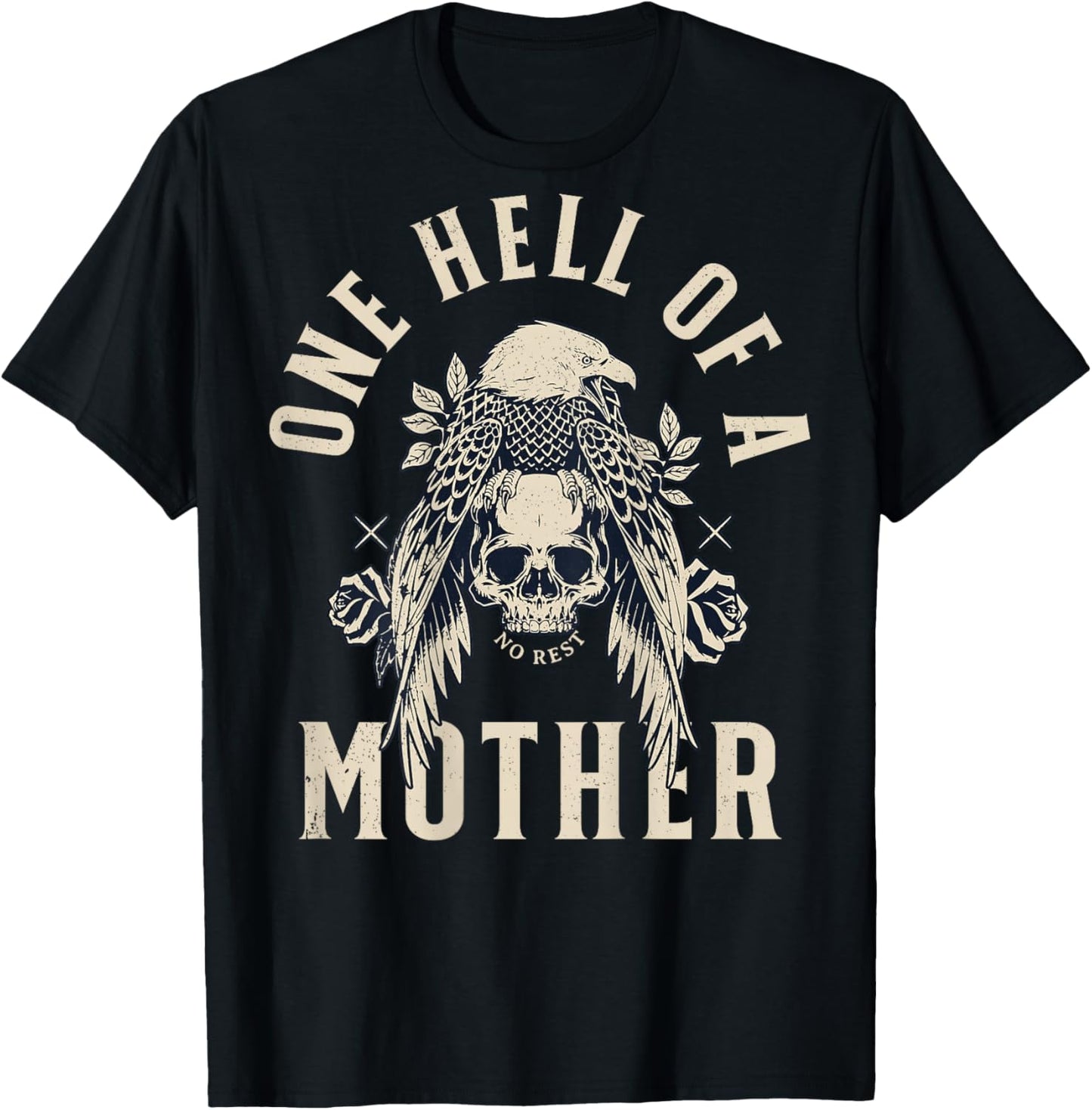 One Hell Of A Mother (on back) T-Shirt - T-Shirt | Black