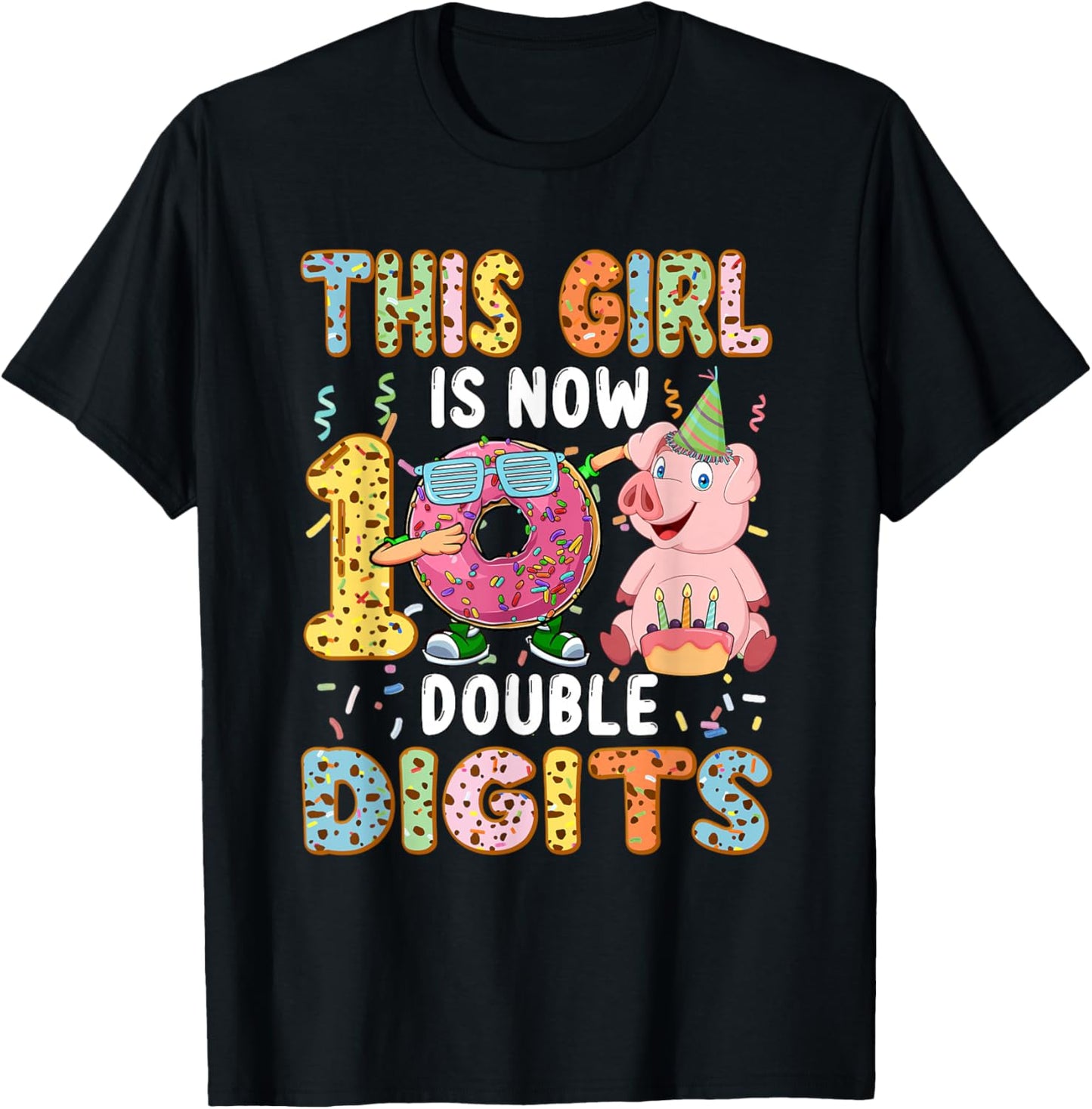 Girl Costume 10 Double Digits Funny 10th Birthday Pig T-Shirt - T-Shirt | Black
