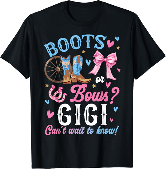 Boots or Bows Gender Reveal Decorations Gigi Loves You T-Shirt - T-Shirt | Black