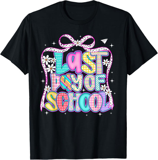 Happy Last Day of School Graduation Girls Teacher Coquette T-Shirt - T-Shirt | Black