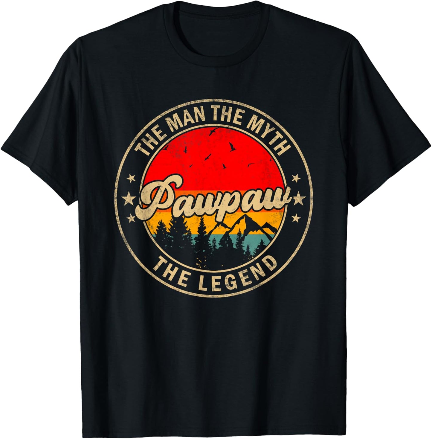 Pawpaw the Man the Myth the Legend Father's Day for Grandpa T-Shirt - T-Shirt | Black