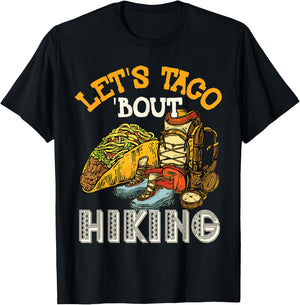 Let's Taco 'Bout Hiking T-Shirt - T-Shirt | Black