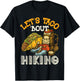 Let's Taco 'Bout Hiking T-Shirt - T-Shirt | Black