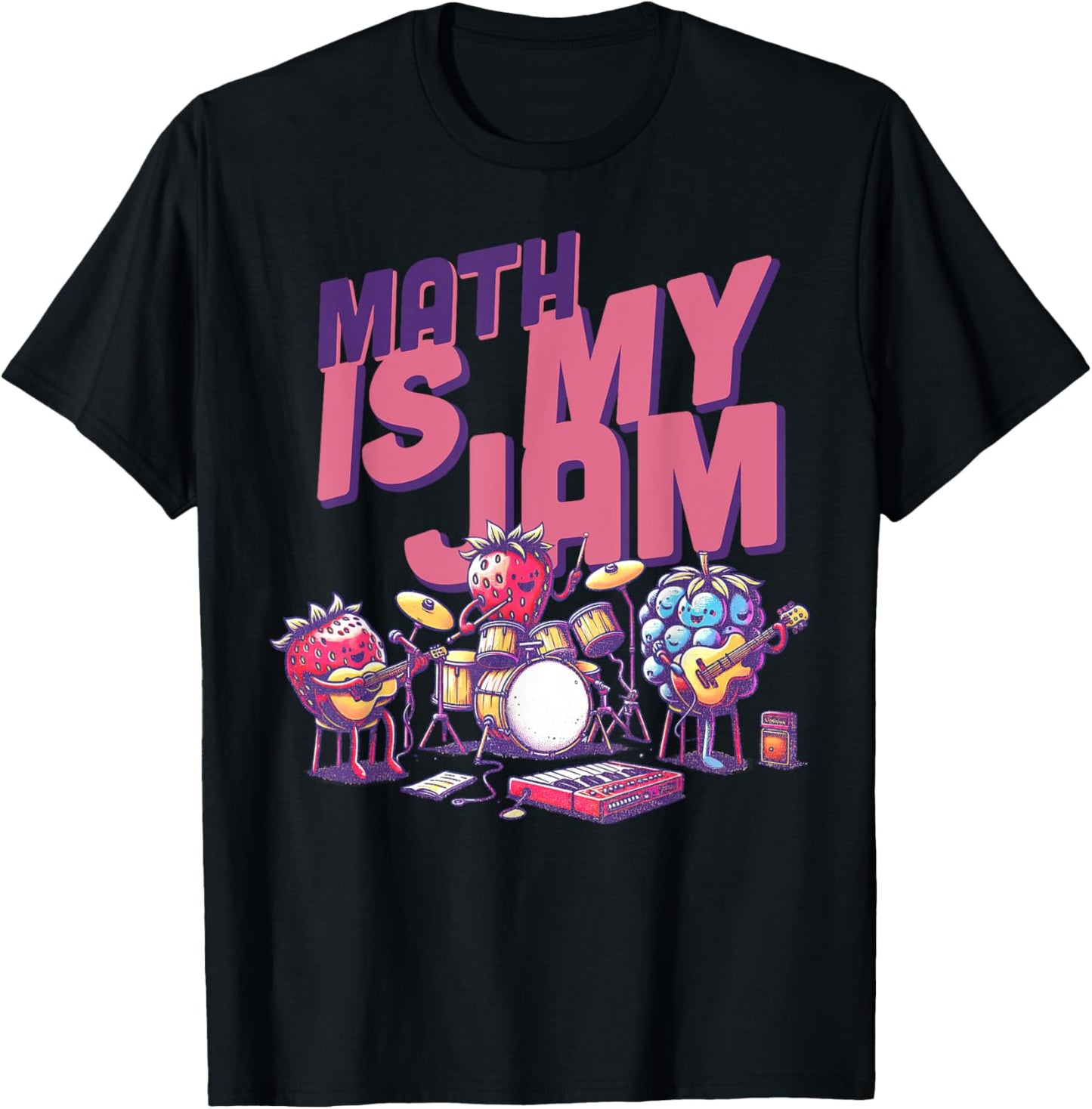 Math Is My Jam And I'm Here To Spread It Funny Math Teacher T-Shirt - T-Shirt | Black