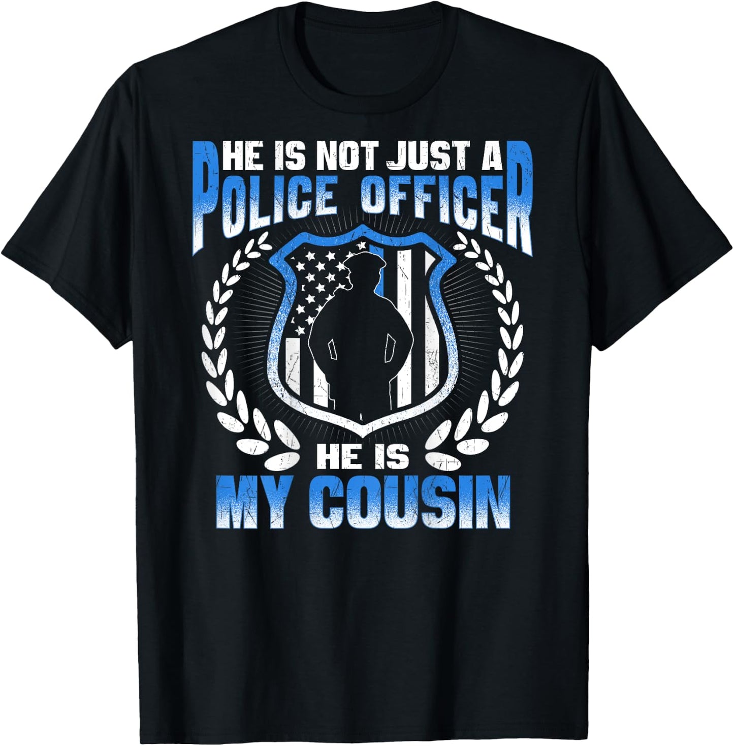My Cousin Is A Brave Police Officer - Proud Police Relative T-Shirt - T-Shirt | Black