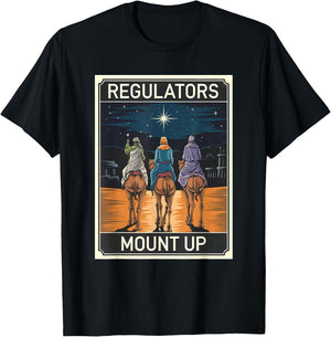 Regulator Mount Up Christmas Reindeer T-Shirt - T-Shirt | Black