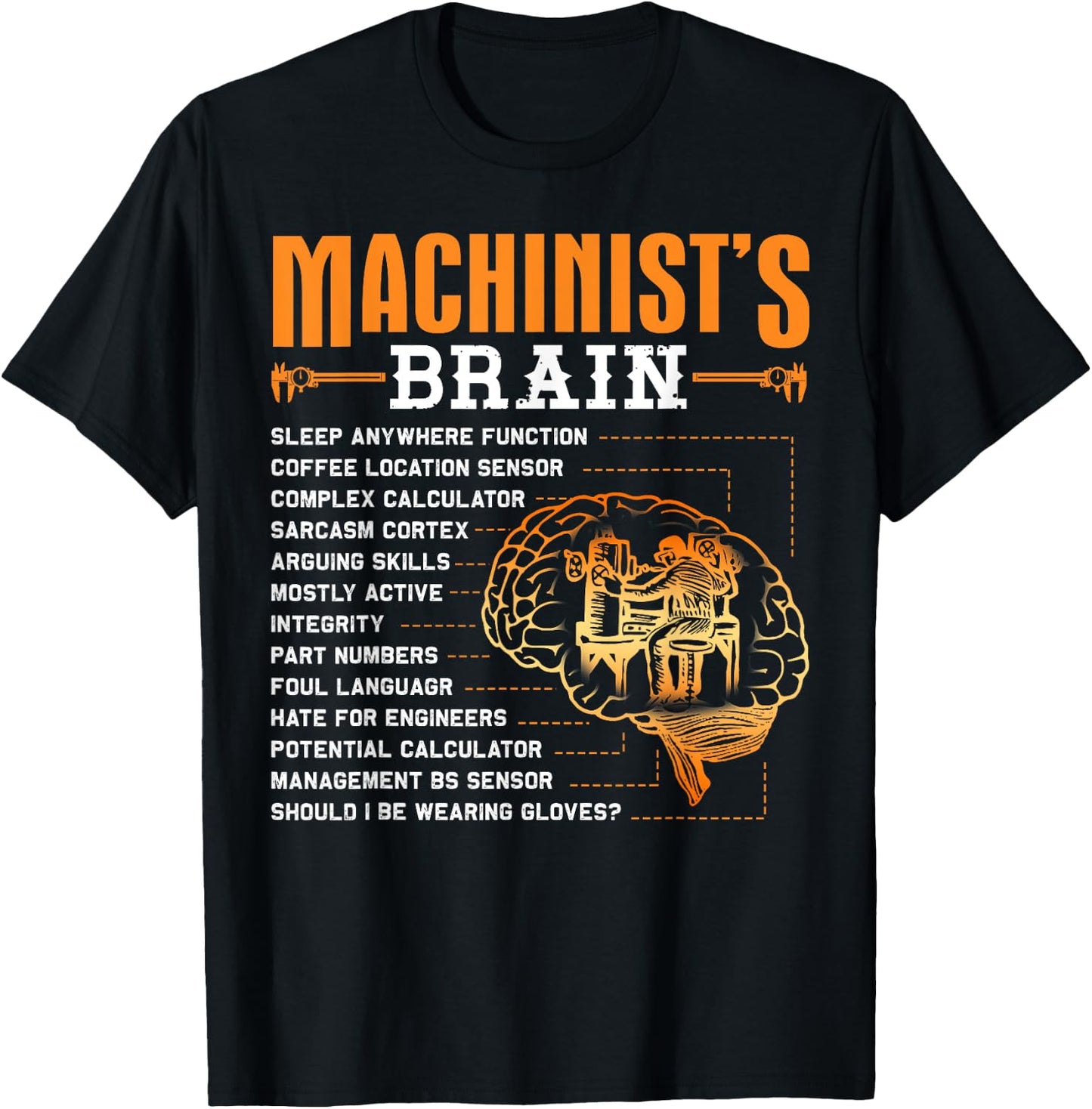 Funny Machinist Gifts - Machinist's Brain T-Shirt - T-Shirt | Black