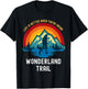 Life Is Better When You're Hiking Wonderland Trail T-Shirt - T-Shirt | Black