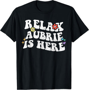 Retro Groovy Relax Aubrie Is Here Funny Mother's Day Name T-Shirt - T-Shirt | Black