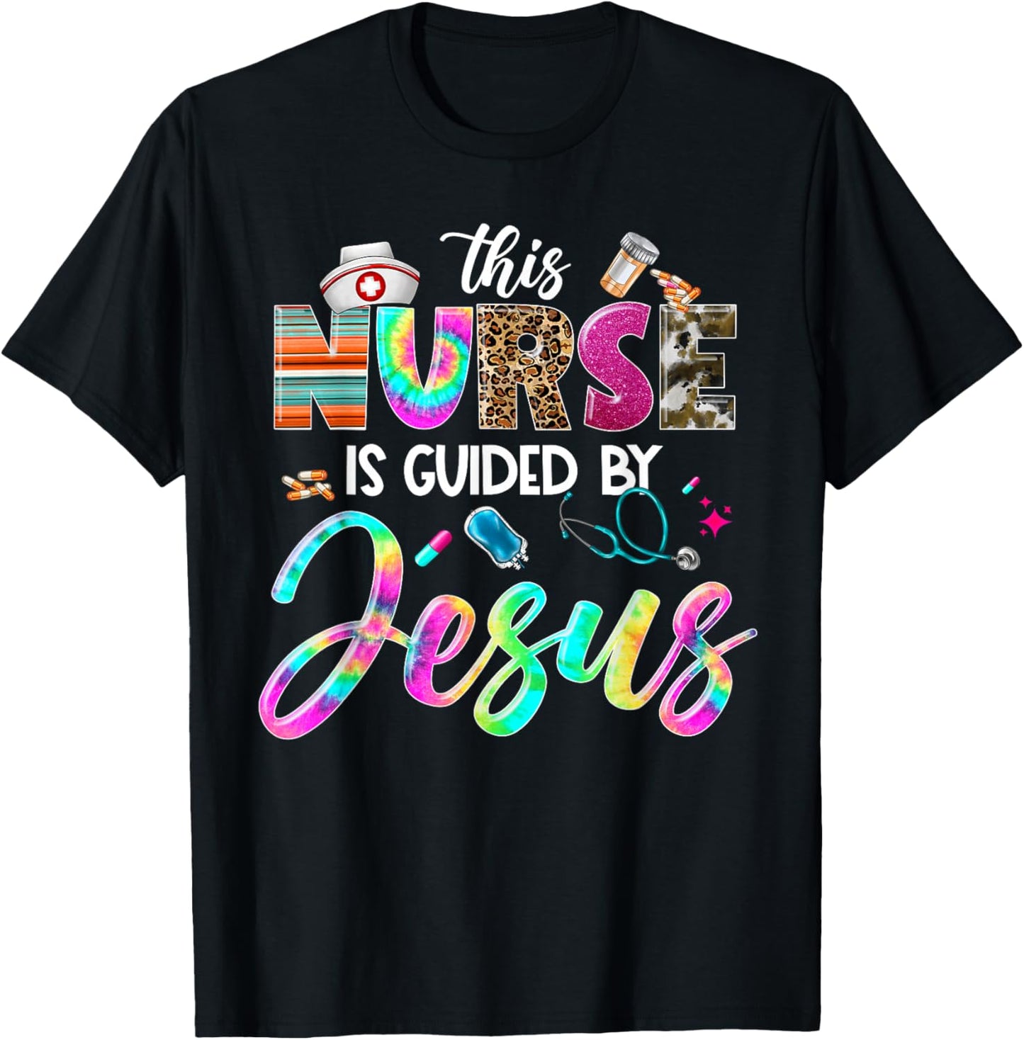Nurse Guided by Jesus Christian Stethoscope RN LPN Nursing T-Shirt - T-Shirt | Black