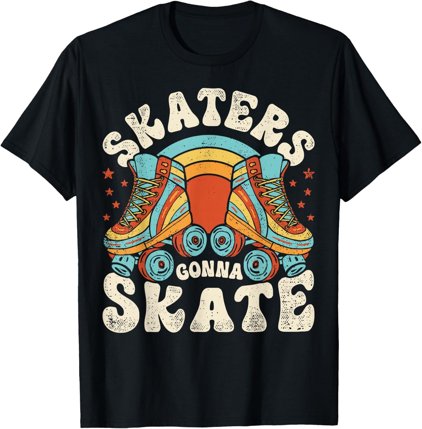 Roller Skating Funny Skaters Gonna Skate Retro 70s 80s Girls T-Shirt - T-Shirt | Black