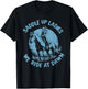 Saddle Up Ladies We Ride At Dawn T-Shirt - T-Shirt | Black