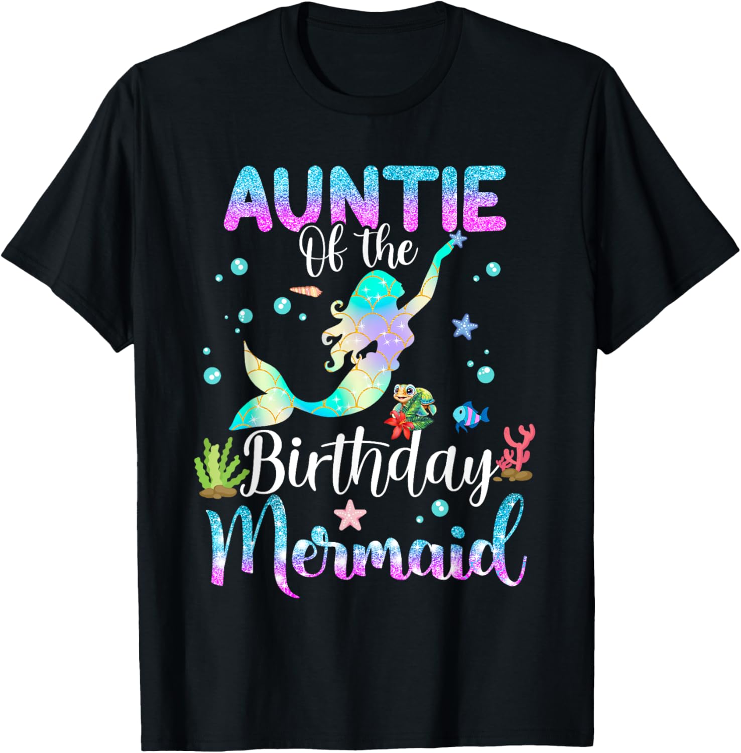 Auntie Of The Birthday Mermaid Funny Matching Family Party T-Shirt - T-Shirt | Black