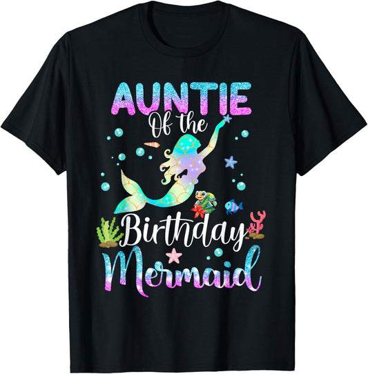 Auntie Of The Birthday Mermaid Funny Matching Family Party T-Shirt - T-Shirt | Black