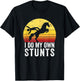 I Do My Own Stunts Funny Horseback Riding Gift T-Shirt - T-Shirt | Black