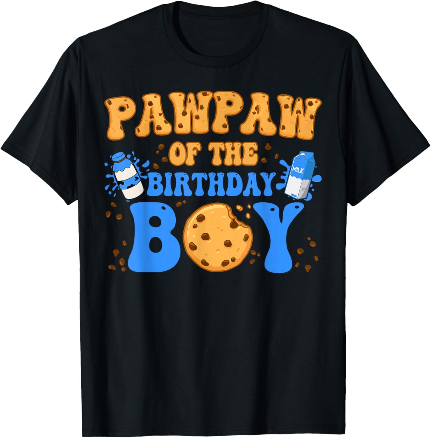 Pawpaw Of The Birthday Boy Milk and Cookies Lover T-Shirt - T-Shirt | Black