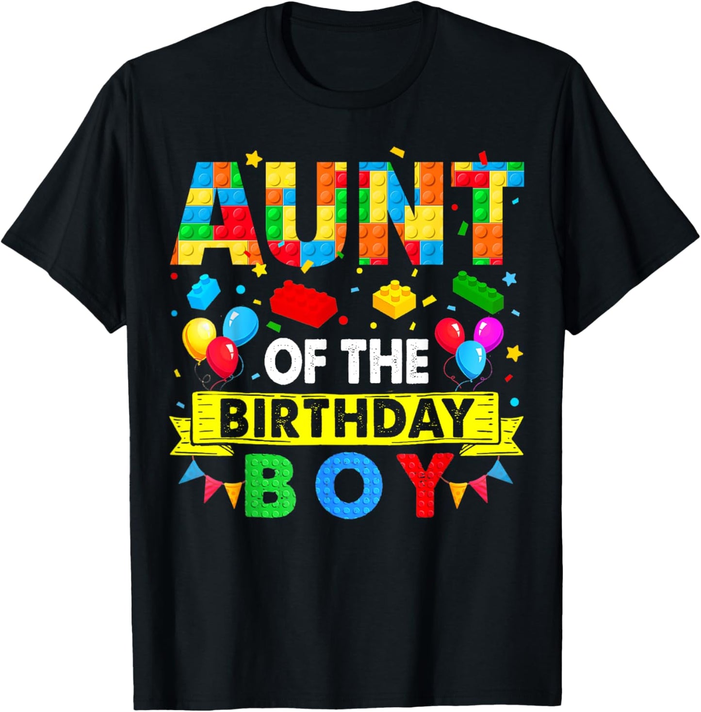 Aunt Of The Birthday Boy Master Builder Blocks Building T-Shirt - T-Shirt | Black