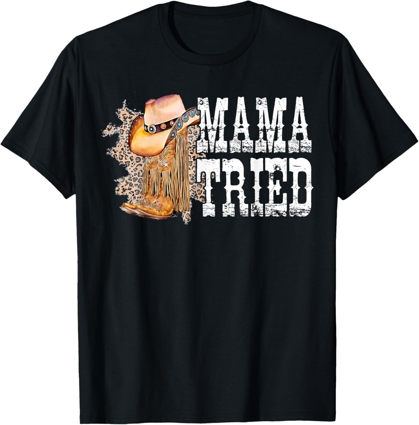 Mama-Tried Country Outlaw Music Mothers Day Cowgirl T-Shirt - T-Shirt | Black