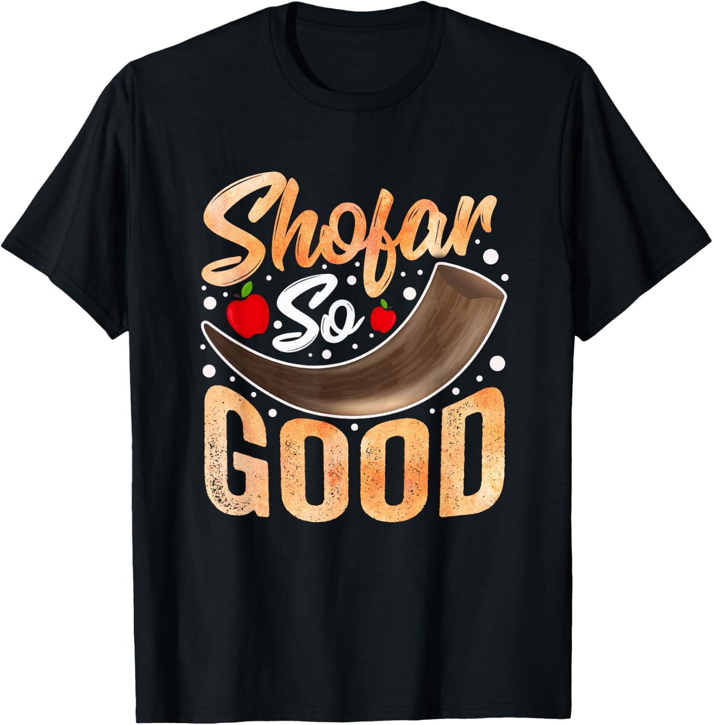 Shofar So Good Rosh Hashanah Funny Hannukah Chanukkah Jewish T-Shirt - T-Shirt | Black