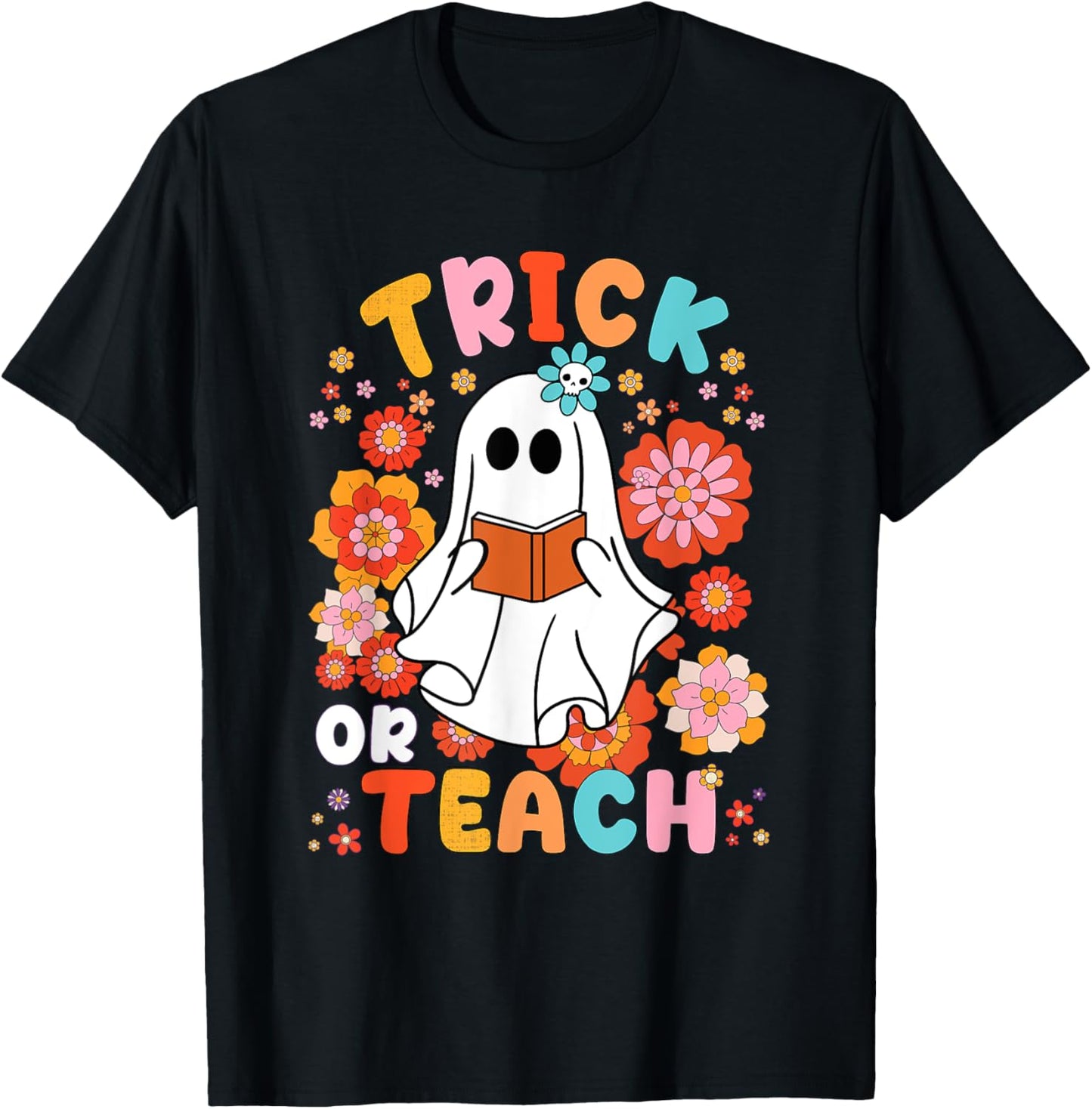 Groovy Halloween Trick or Teach Retro Floral Ghost Teacher Women Kids T-Shirt - T-Shirt | Black