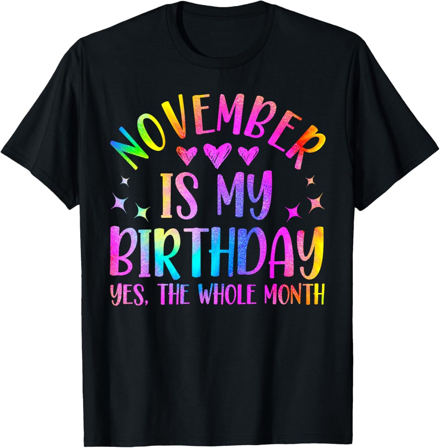 November Is My Birthday, Born In November, Funny Birthday T-Shirt - T-Shirt | Black