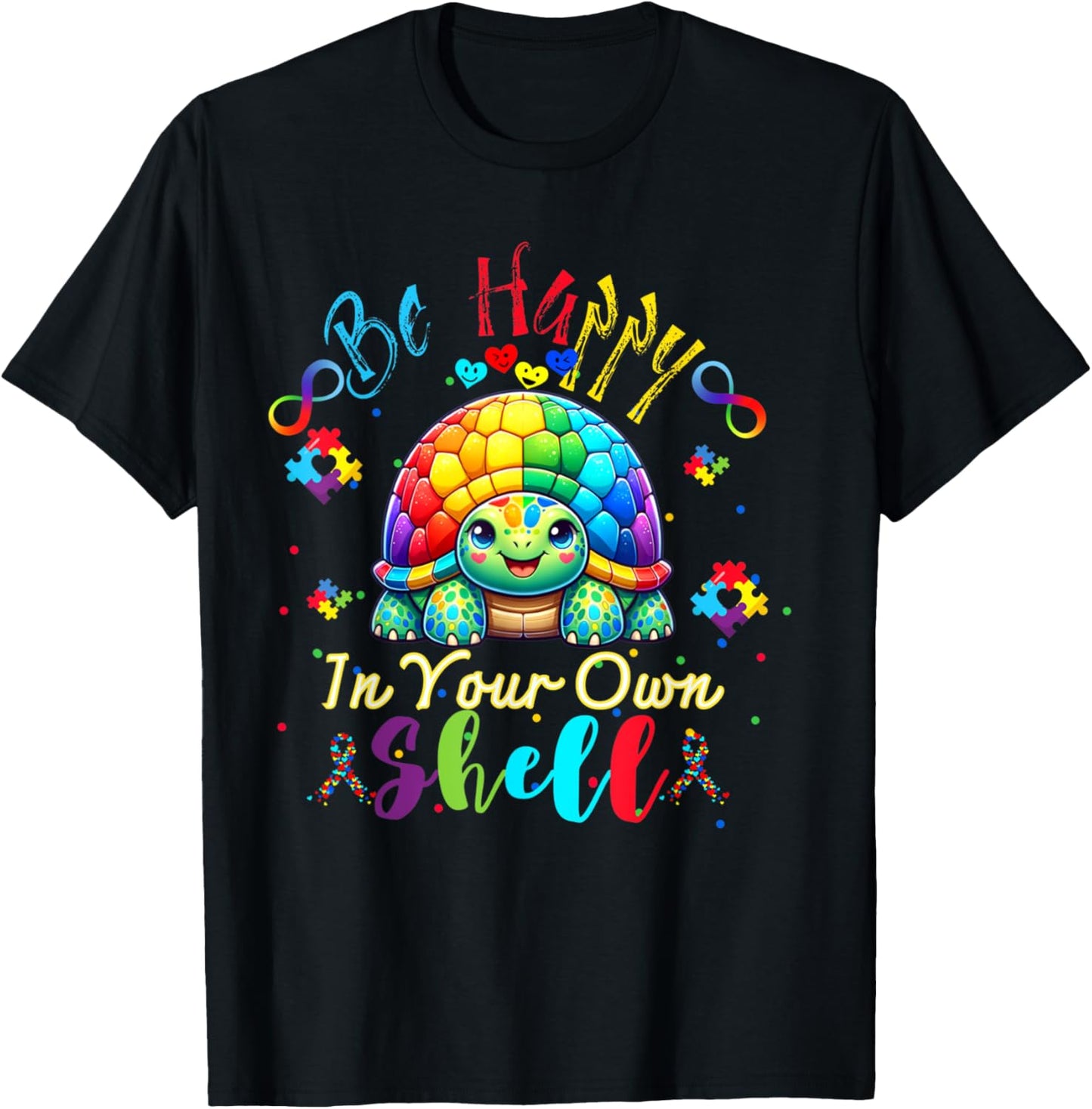 Rainbow Turtle Be Happy In Your Own Shell Autism Awareness T-Shirt - T-Shirt | Black