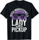 Never underestimate a Lady with a Pickup Truck T-Shirt - T-Shirt | Black
